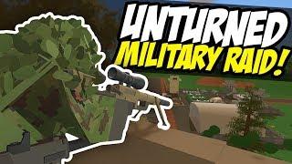 MILITARY RAID - Unturned Base Raid | Hilltop Sniper!