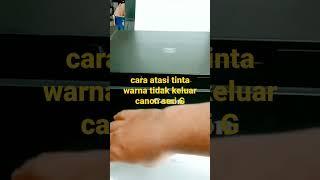 tinta warna tidak keluar canon seri G#shorts