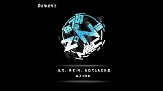 Dr. Rein, Norlacks - Dance - (Original Mix)[Bass Zone Music]