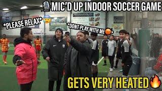 Mic'd Up Soccer Game *COACHES GET HEATED*| INDOOR SOCCER HIGHLIGHTS