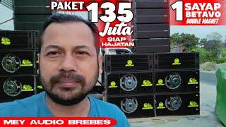 PAKET AUDIO 135 JUTA SUDAH SIAP NEGJOB PAKAI MIXER DIGITAL DAN BETAVO DOUBLE MAGNET MEY AUDIO BREBES