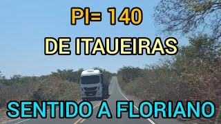 VIAGEM DE CARRO NO NORDESTE, DE ITAUEIRAS PI A CIDADE DE FLORIANO PIAUÍ NA PI 140, 2024,.