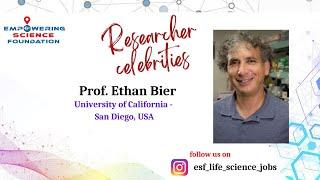 Prof. Ethan Bier | University of California San Diego, USA