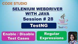 Selenium Webdriver with Java  in Hindi #28-TestNG Enable &Disable Test cases | Regular Expression