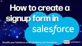 How to Create a Signup Form in Salesforce | Web to Lead Form