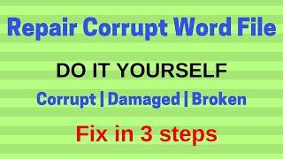 How to Repair Corrupt Word File in 3 Steps?