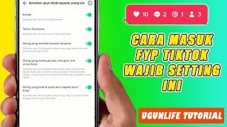 Cara Masuk Fyp Tiktok Wajib Setting ini