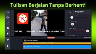 Cara Membuat Tulisan Berjalan Tanpa Berhenti Menggunakan Efek Di Kinemaster