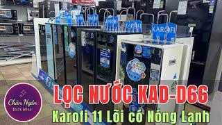 Máy lọc nước Karofi D66 11 lõi có tích hợp nước nóng, lạnh, thường