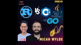 RUST vs C++, Java, Go with Micah Wylde