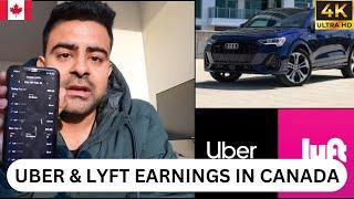 UBER & LYFT 6 HOURS EARNINGS REVEALED IN TORONTO CANADA