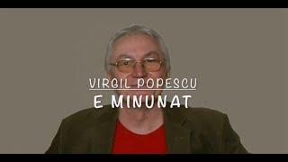 Virgil Popescu - E minunat
