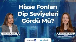 Hisse Fonları Dip Seviyeleri Gördü Mü?