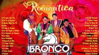 GRUPO BRONCO LO MÁS ROMÁNTICO PARA ENAMORADOS - GRUPO BRONCO 40 ÉXITOS SUS MEJORES CANCIONES