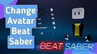 How to change avatar on Beat Saber