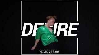 Years & Years "Desire" Choreograhy by Oleg Kasynets