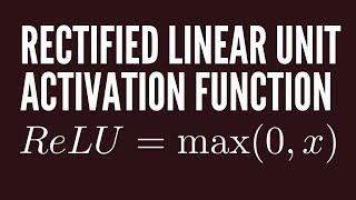 Rectified Linear Unit (ReLU) Activation Function