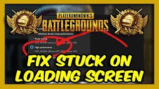 PUBG BATTLEGROUNDS How To Fix Stuck On Loading Screen Complete Tutorial