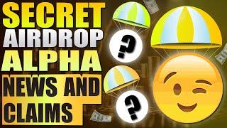  Secret Airdrop Alpha News and Claims 