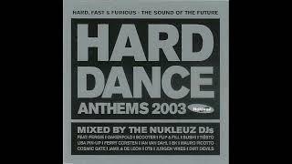 Hard Dance Anthems 2003 Disc 2 - Mixed By The Nukleuz DJs ( UK Hard House Mix / Hard Trance Mix)