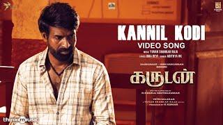 Kannil Kodi - Video Song | Garudan | Soori,Sasikumar,Unni Mukundan | Yuvan | Vetrimaaran | RS Durai