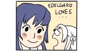 Edelgard Loves... - [FE3H Comic Dub]