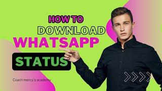 How to Save WhatsApp Statuses Without Stress! #savewhatsappstatus#whatsapptipsandtricks