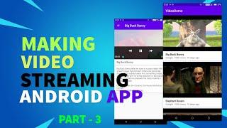 Video Streaming Android App With Rest API | Part-3 |Android App Development Tutorial for Beginners