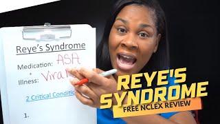 Reye's Syndrome (Free NCLEX Review) | Monday Motivation with Professor Regina MSN, RN