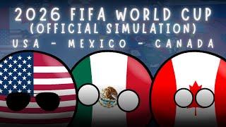 2026 FIFA World Cup | Official Simulation | Countryballs