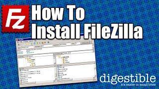 How to Install FileZilla FTP Client - EASY!