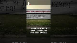 Canada Hindu Temple Vandalised: Graffiti Labels PM Modi "Anti-Canada" | Subscribe to Firstpost