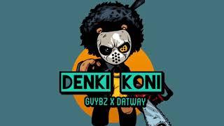 GVYBZ X DATWAY - DENKI KONI