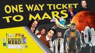 El Show del Nerd S02E16 "One Way Ticket to Mars"