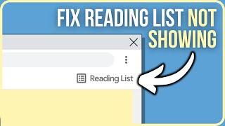 [FIXED] Google Chrome Reading List Not Showing (2024) | Fix Chrome Reading List Disappeared