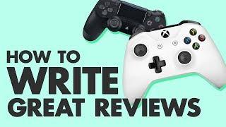 how to write great video game reviews in 2024