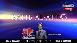 RATIB AL-ATTAS - Perisai dari Bala,wabak dan tercapai segala hajat