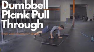 Dumbbell Plank Pull Through