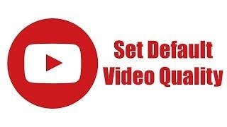 set/force default video quality @ resolution on youtube for chrome | turn off auto quality