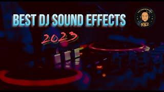 DJ SOUND EFFECTS 2023 | FREE DJ SAMPLES 2023 | DJ DROPS 2023 | (NEW) VOL.10 | DJ SLY