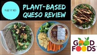 Review: Good Foods Plant-Based Queso Style Dip l Plant Fit Meg