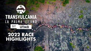  Transvulcania by UTMB | 2022 Highlights 