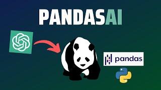 PandasAI - Data Analysis Made Easy (Powered by OpenAI)