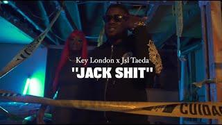 Key London, JSL Taeda - Jacksh!t (Official Video)