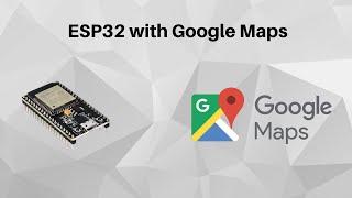 ESP32 GPS Location Web Server with Google Maps