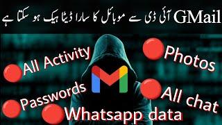 Gmail Hacks  | Hack whatsapp chat, location, passwords, contacts, photos with Gmail account