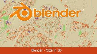 Blender -Creiamo una città in 3D