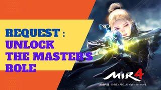 Mir4 Request: How to unlock The Master's Role