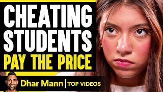 Cheating Students Pay The Price | Dhar Mann