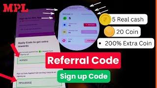 MPL Referral Code 2023 | (100% Working) MPL referral code and sign up code